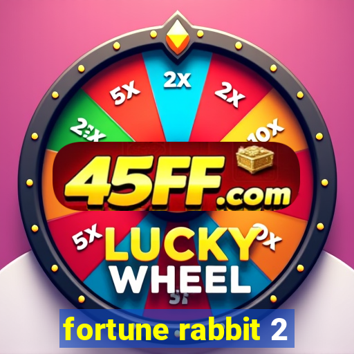 fortune rabbit 2